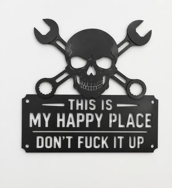 üíÄüîß"This Is My Happy Place"Metal Wall Art Sign