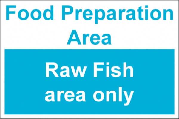 Food preparation area raw fish only