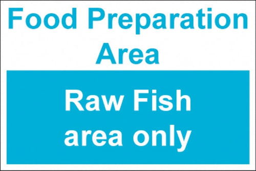 Food preparation area raw fish only
