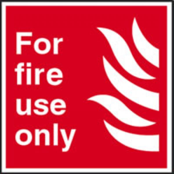 for fire use only